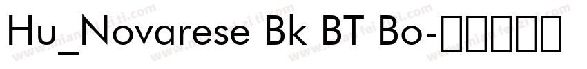 Hu_Novarese Bk BT Bo字体转换